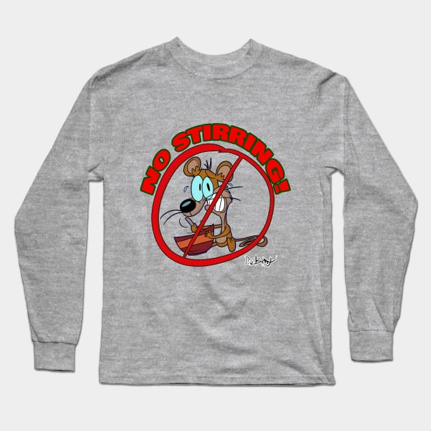 No Stirring! Long Sleeve T-Shirt by D.J. Berry